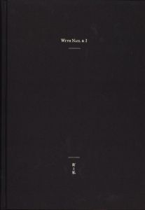 「WITH NAIL&I 釘と私 / ライアン・マッギンレー、ホンマタカシ、他」画像1