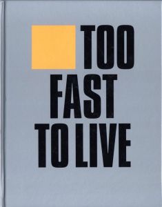 Too Fast to Live Too Young to Die Punk & Post Punk Graphics 1976-1986のサムネール