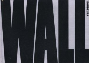 WALL／ジョセフ・クーデルカ（WALL／Josef Koudelka)のサムネール
