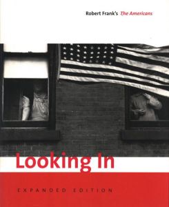 Looking In Expanded Edition　Robert Frank's The Americansのサムネール