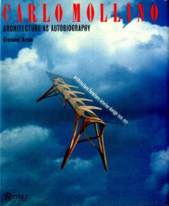 CARLO MOLLINO ARCHITECTURE AS AUTOBIOGRAPHY / Giovanni Brino