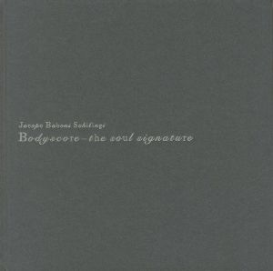 「Bodyscore- the soul signature / 著：ヤコポ・バボーニ・スキリンジ」画像1