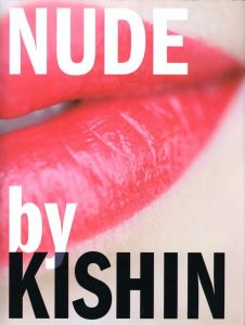 NUDE by KISHIN / 写真：篠山紀信　デザイン：井上嗣也