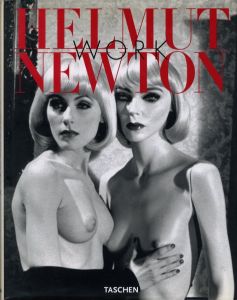 HELMUT NEWTON WORK / Author: Helmut Newton