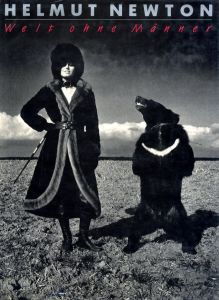 HELUMUT NEWTON　Welt ohne Manner / Helmut Newton