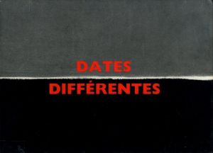Dates Différentes / David Tremlett