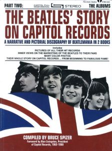 THE BEATLES' STORY ON CAPITOL RECORDS PART.2 / Edit: Bruce Spizer Foreword: Alan Livingston