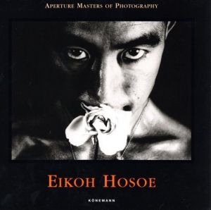 EIKOH HOSOE　Aperture Masters of Photographyのサムネール