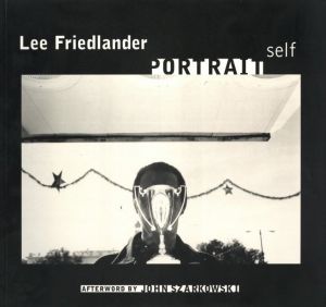 self PORTRAIT／写真：リー・フリードランダー　あとがき：ジョン・シャーカフスキー（self PORTRAIT／Photo: Lee Friedlander　Afterword: John Szarkowski)のサムネール