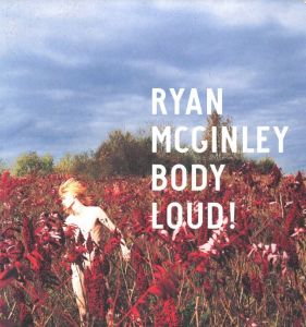 BODY LOUD! / ライアン・マッギンレー