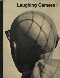 Laughing Camera I / Author: Hanns Reich　Text by Heinz Held