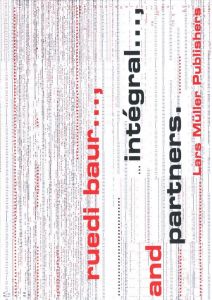 Ruedi Baur..., Integral..., and Partners. / Ruedi Baur