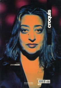 El croquis 103: ZAHA HADID 1996-2001 / Special Feature: Zaha Hadid