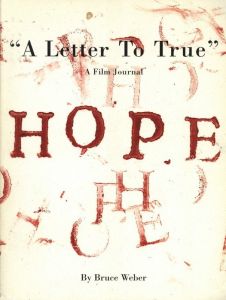 A Letter To True A Film Journal / HOPE／ブルース・ウェーバー（A Letter To True A Film Journal / HOPE／Bruce Weber )のサムネール