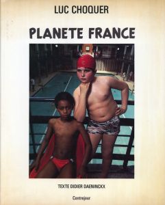 Planete France / Luc Choquer