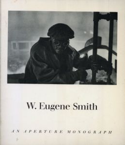 W. Eugene Smith His Photographs and Notesのサムネール