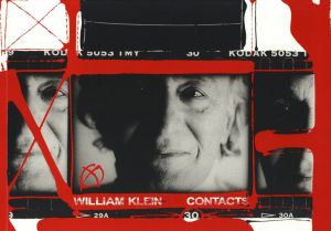 WILLIAM KLEIN　CONTACTS / William Klein
