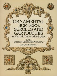 Ornamental Borders, Scrolls and Cartouches in Historic Decorative Stylesのサムネール
