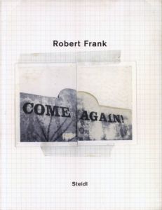 COME AGAIN / Robert Frank 