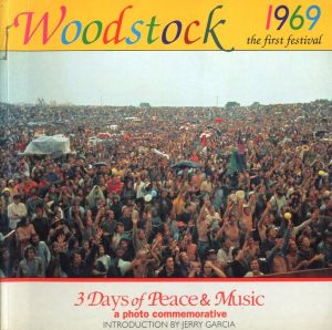 Woodstock 1969: The First Festival / Produced: Elliott Landy