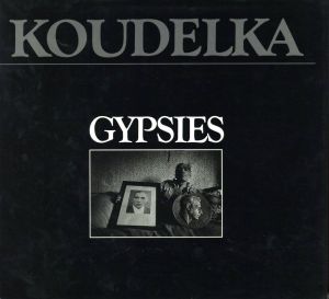 Gypsies / Josef Koudelka