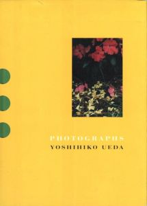 PHOTOGRAPHS / 上田義彦