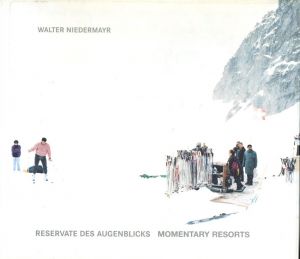 RESERVATE DES AUGENBLICKS MOMENTARY RESORTS / Author: Walter Niedermayr