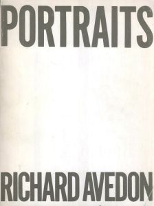 PORTRAITS　アベドン写真展〈時代の肖像〉 / リチャード・アヴェドン