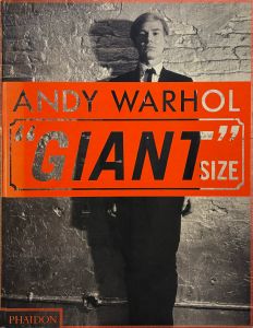 Andy Warhol ''Giant'' Size Large Format／アンディ・ウォーホル　編：PHAIDON編集部　序文：デイブ・ヒッキー／(Andy Warhol ''Giant'' Size Large Format / Andy Warhol Edit: PHAIDON EDITORS Foreword: Dave Hickey)のサムネール