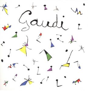 「ガウディの宇宙 / 写真： 細江英公　絵序詩： ジョアン・ミロ　装丁： 亀倉雄策　序文： 瀧口修造」画像1