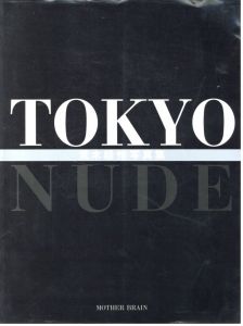 TOKYO NUDE / 荒木経惟