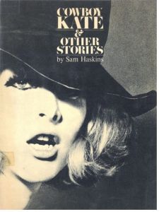 COWBOY KATE & OTHER STORIES / Sam Haskins