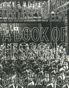 ALL-AMERICAN VOLUME TWELVE　A BOOK OF LESSONS / Bruce Weber