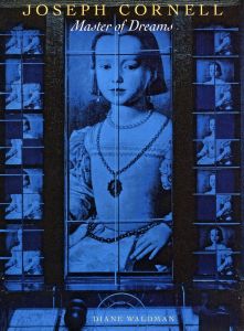 JOSEPH CORNELL: Master of Dream / Joseph Cornell Edit: Dian Waldman