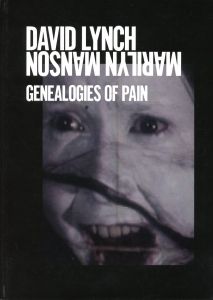 「Genealogies of Pain / David Lynch, Marilyn Manson」画像1
