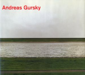 Andreas Gursky Photographs from 1984 to the Presentのサムネール