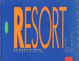 THE LAST RESORT / Martin Parr　