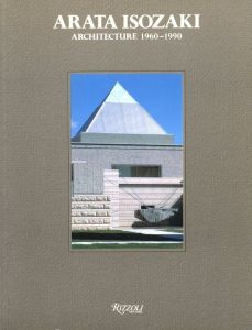 ARATA ISOZAKI ARCHITECTURE 1960-1990のサムネール