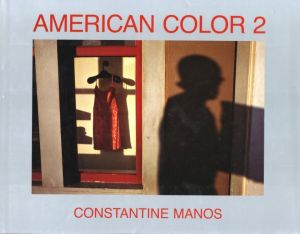 AMERICAN COLOR 2 / Constantine Manos