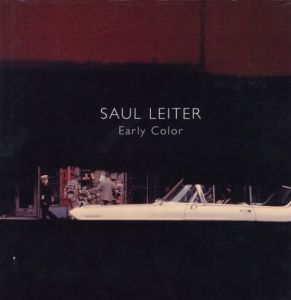 SAUL LEITER　Early Color / Photo: Saul Leiter　Design: Martin Harrison