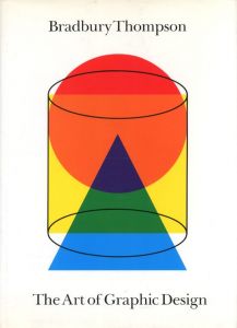 The Art of Graphic Design / Bradbury Thompson　
