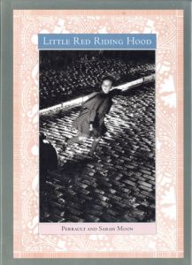 LITTLE RED RIDING HOOD / Photo: Sarah Moon