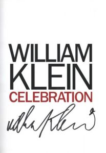 「CELEBRATION / ウィリアム・クライン」画像1