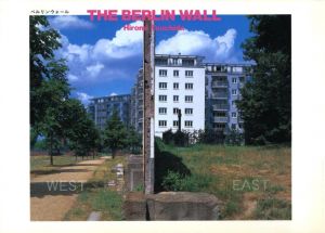 THE BERLIN WALL／写真・文：土田ヒロミ／(THE BERLIN WALL / Photo, Text: Hiromi Tsuchida)のサムネール