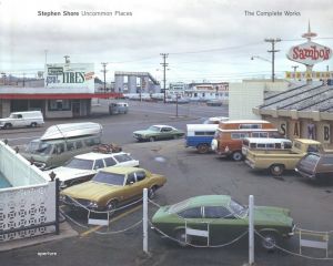 Uncommon Places:  The Complete Works / Stephen Shore 