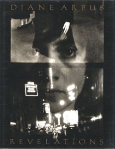 Diane Arbus Revelations / Diane Arbus